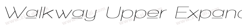 Walkway Upper Expand字体转换